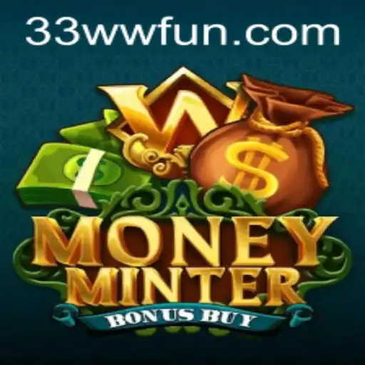 Descubra o Mundo Empolgante de MoneyMinterBonusBuy no 33WW.com